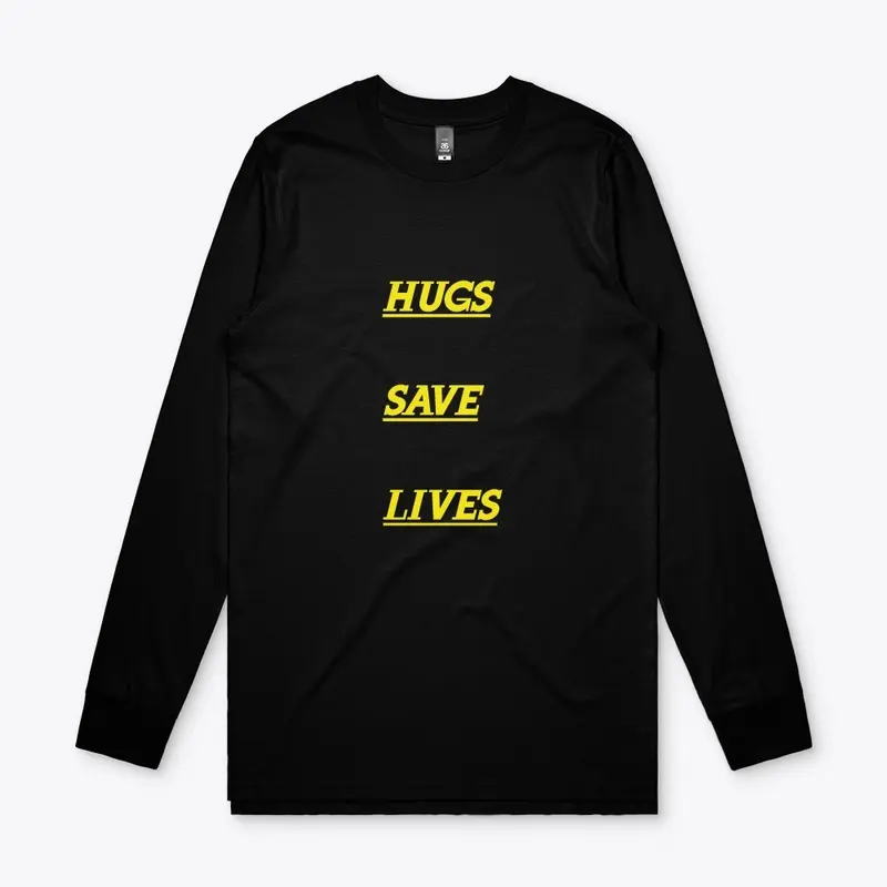 HUGS SAVE LIVES