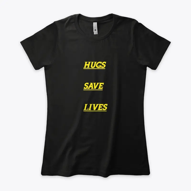 HUGS SAVE LIVES