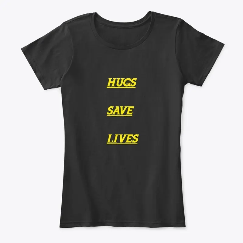 HUGS SAVE LIVES