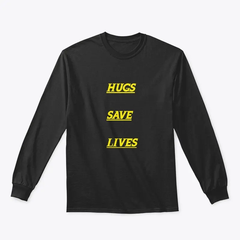 HUGS SAVE LIVES