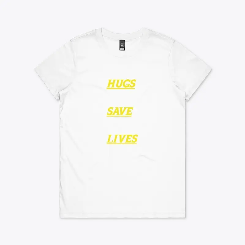 HUGS SAVE LIVES