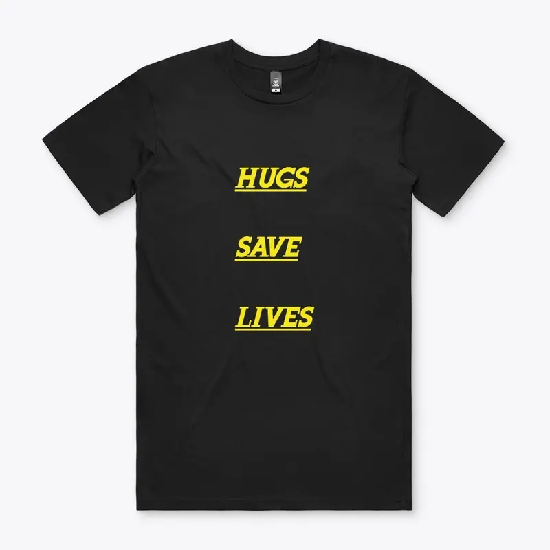 HUGS SAVE LIVES