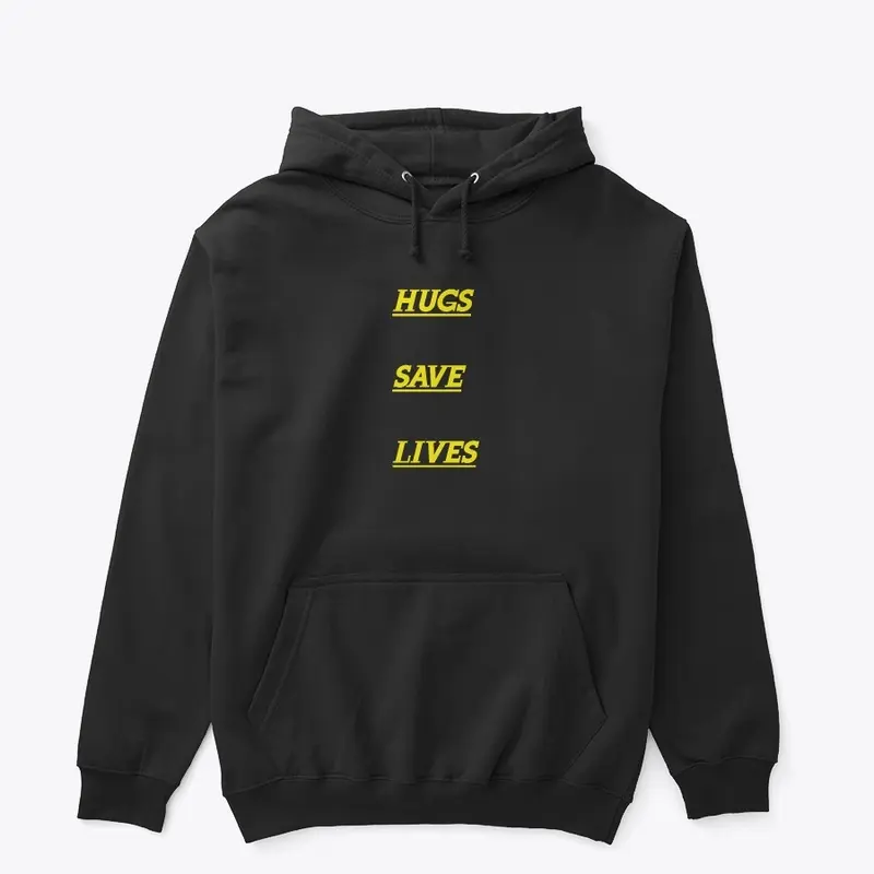 HUGS SAVE LIVES